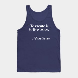 Albert Camus Creativity Quote Typography Design Tank Top